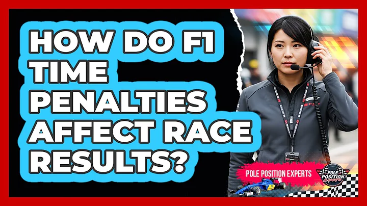 How Do F1 Time Penalties Affect Race Results?