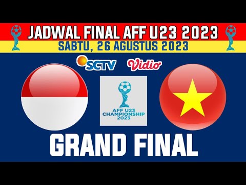Jadwal Final Piala AFF U23 2023 - Indonesia vs Vietnam - Piala AFF U23 Hari ini