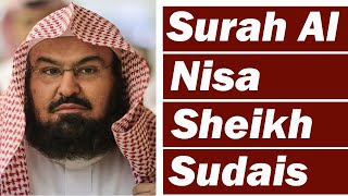 004 Surah An Nisa by Sheikh Sudais