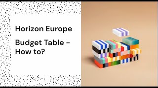 Horizon Europe - Legal & Finance: Budget table