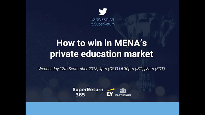 Webinar: How to win in MENA's private education market