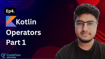 Kotlin Operators (Part 1) | Assignment, Unary & More | Kotlin Programming Ep 4