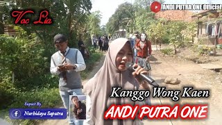 ANDI PUTRA 1 Kanggo Wong Kaen Voc Lia Live Rancawas Kroya Tgl 17 Mar 2021