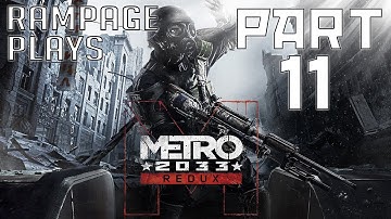 Metro 2033 Redux PC Playthrough - Spartan Ranger HC - Part 11 - Chapter 3 - Cursed