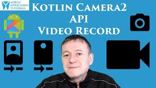 Kotlin camera2 API video capture introduction