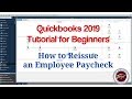 Quickbooks 2019 Tutorial for Beginners - How to Reissue an Employee Paycheck