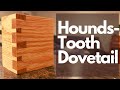 Houndstooth Dovetail (Hand Tools Only)