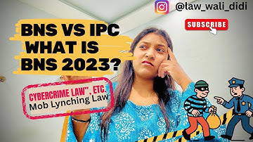BNS 2023 vs IPC 😳 || New Law of India Explained || Law Wali Didi