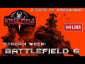 Stream Week - BATTLEFIELD 6 is FINALLY Here! - Absolute CHAOS and FULL SCALE WAR! - Road to 2,000