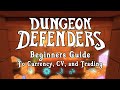 Dungeon Defenders Beginners Guide To Currency CV and Dungeon Defenders Beginners Guide To Currency CV and