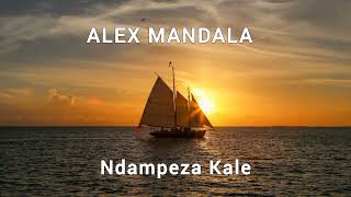 NDAMPEZA KALE - Alex Mandala