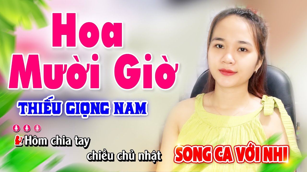Karaoke HOA MƯỜI GIỜ Song Ca Thiếu Giọng Nam | Hát với Tuyết Nhi