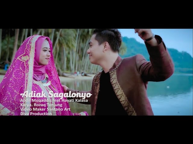 Abdil Muqaddil feat Hayati Kalasa - Adiak Sagalonyo (Official Music Video) class=