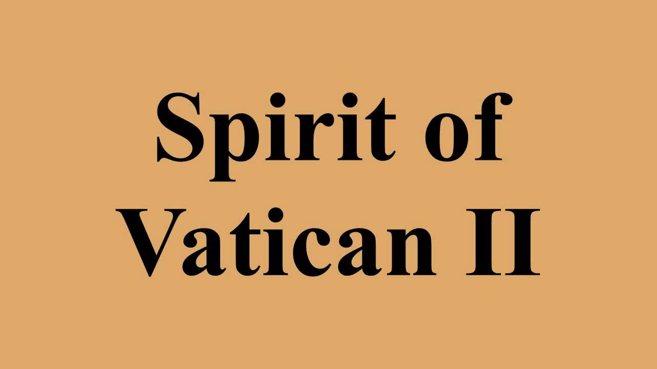 Spirit of Vatican II