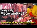 PASIG CITY MEGA MARKET | Local Filipino Food Market - PALENGKE TOUR  in Pasig City, Philippines
