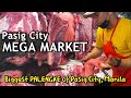 PASIG CITY MEGA MARKET Local Filipino Food Market PALENGKE TOUR In Pasig City Philippines PASIG CITY MEGA MARKET Local Filipino Food Market PALENGKE TOUR In Pasig City Philippines