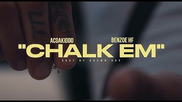 Chalk Em (ft. Benzoe HF)