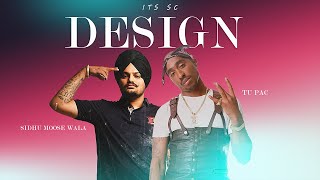 Design (Official Music Video) Sidhumoosewala Feat. 2Pac | Refix By its SC screenshot 3