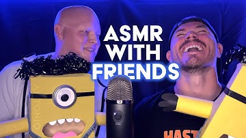 ASMR WiTH FRiENDS // Those hand sounds though...