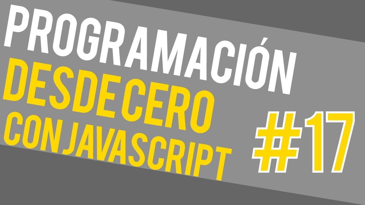 PROGRAMACIÓN DESDE CERO CURSO de JavaScript 👍 - Estructura While y Do ...