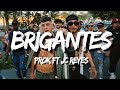 PROK FT JC REYES - BRIGANTES (Letra)