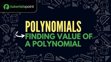 Class 9 | Polynomials | Finding Value of a Polynomial | Tutorialspoint