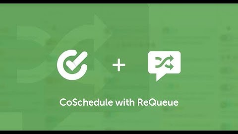 CoSchedule Calendar + ReQueue