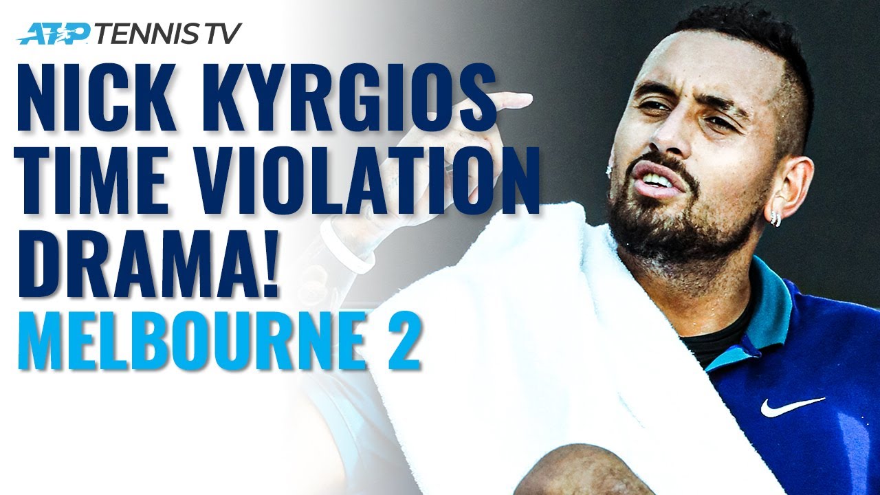 Nick Kyrgios Time Violation Drama | Melbourne 2 2021