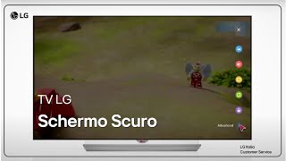 Lg Tv What To Do If The Tv Screen Is Very Dark Or Out Of Focus