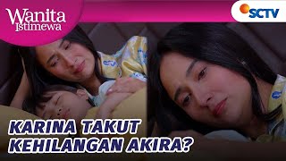 Terharu! Karina Ada di Pihak Mirsa?! | Wanita Istimewa - Episode 42