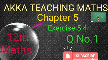 12th Maths|Chapter:5|Exercise 5.4|Q. No.1