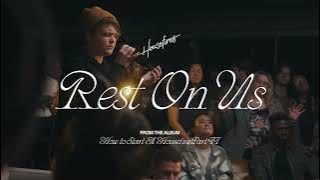 Download lagu Housefires - Rest On Us (feat. Harvest Grapevine) [ Audio]