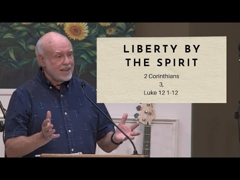 Liberty By The Spirit