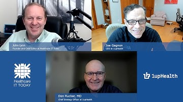 Where Are We At With FHIR? with Joe Gagnon and Dr. Don Rucker from 1upHealth