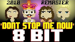 Don't Stop Me Now (2018 Remaster) [8 Bit Tribute to Queen & The Bohemian Rhapsody Movie]