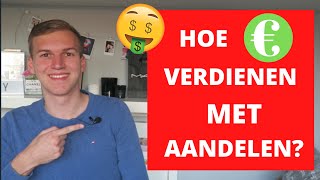 Hoe geld verdienen met aandelen?  Aandelen voor beginners