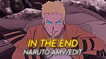 | In The End - Naruto - Edit/AMV (Free Preset??)