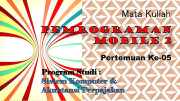 05 - Desain Data Petugas Activity - PEMROGRAMAN MOBILE 2 - Univ_STEKOM