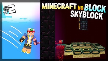 No Block Skyblock #2 | I am In Nether & Found 2 Spawner....
