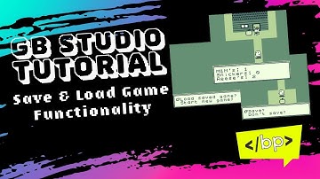 GB Studio Tutorial Save and Load Game System