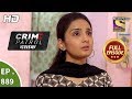 Crime Patrol Dastak - Ep 889 - Full Episode - 19th October, 2018