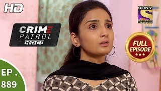 Crime Patrol Dastak - Ep 889 - Full Episode - 19th October, 2018