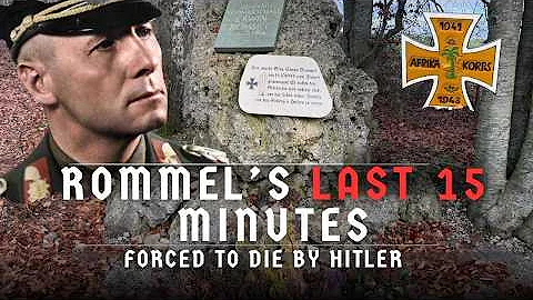 Erwin Rommel’s Last 15 Minutes – Forced to Die by Hitler