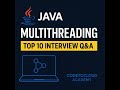 Top 10 Basic Java Multithreading Interview Questions &amp; Answers | Java Concurrency