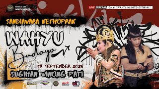 ✅LIVE KETOPRAK WAHYU BUDOYO :: KEMBANG SEPASANG :: SUGIHAN - WINONG -PATI ::13 SEPTEMBER 2025