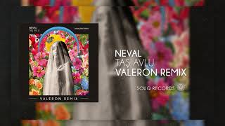 Neval - Taş Avlu (Valeron Remix) Resimi