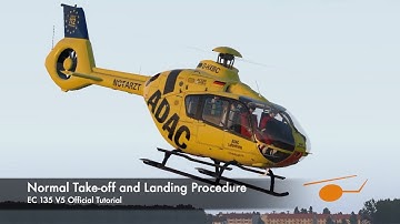 Tutorial Normal Take-off and Landing Procedure EC 135 V5