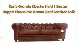 Earle Grande Chesterfield 3 Seater Nappa Chocolate Brown Real Leather Sofa