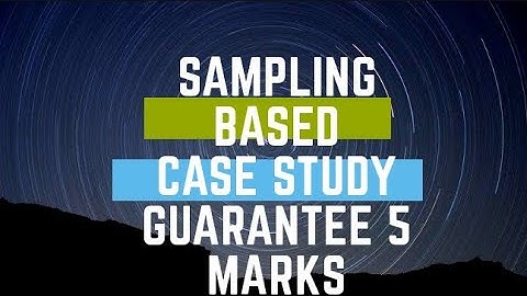 CAIIB ESTIMATION SAMPLING BASED CASE STUDY