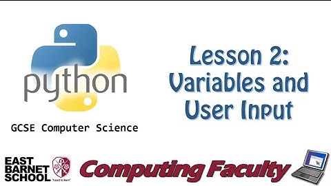 Python Lesson 2: Variables and User Input